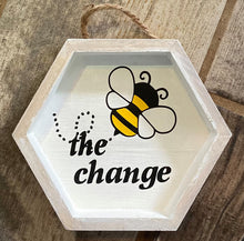 Load image into Gallery viewer, Bee the Change Frame